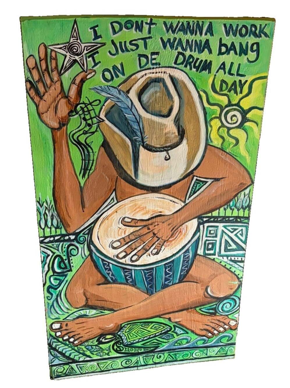 Cowboy With Drum “I Don’t Wanna Work…” Plywood Picture 29”x16”